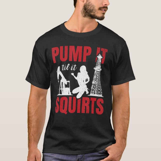 Camiseta Óleo Rig Pump Til Til Til Escamas Oilfield Worker  (Frente)