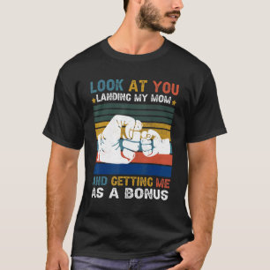 Camiseta Olha, Lança A Minha Mãe A Dar-Me Um Bônus.