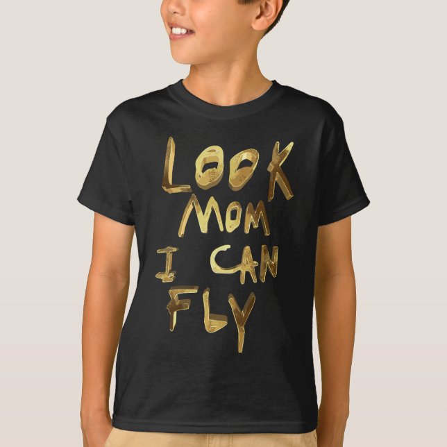 Camiseta olha mãe que posso voar (Frente)