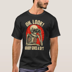 Camiseta Olha Ninguém Se Importa Esqueleto Engraçado Sarcas
