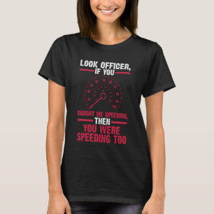 Camiseta olha oficial se me apanhou a velocidade