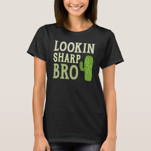 Camiseta Olhando Afiado Irmão Cacto Suculenta Planta Senhor