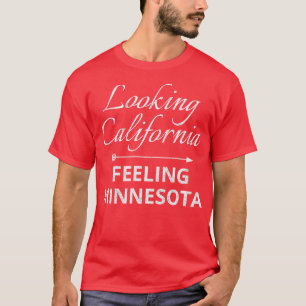 Camiseta Olhando para a Califórnia Sentindo Minta Sujeira 3