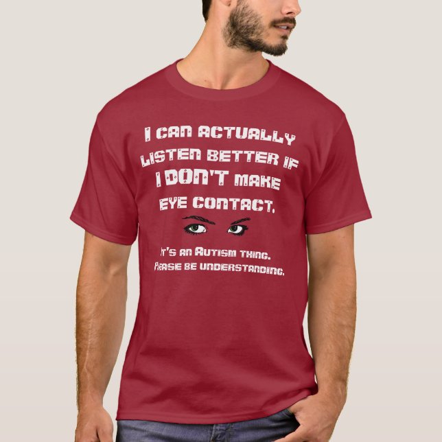 Camiseta Olhar directamente nos olhos de Autism/No (Frente)