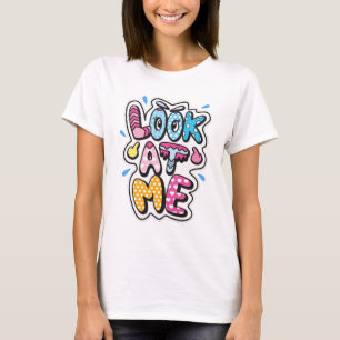Camiseta Olhe Para Mim