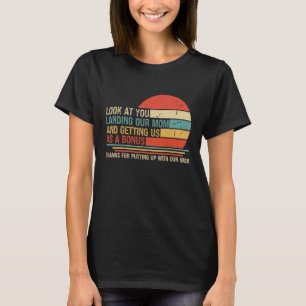 Camiseta Olhe Para Você Atirando Nossa Mãe E Nos Fazendo Co