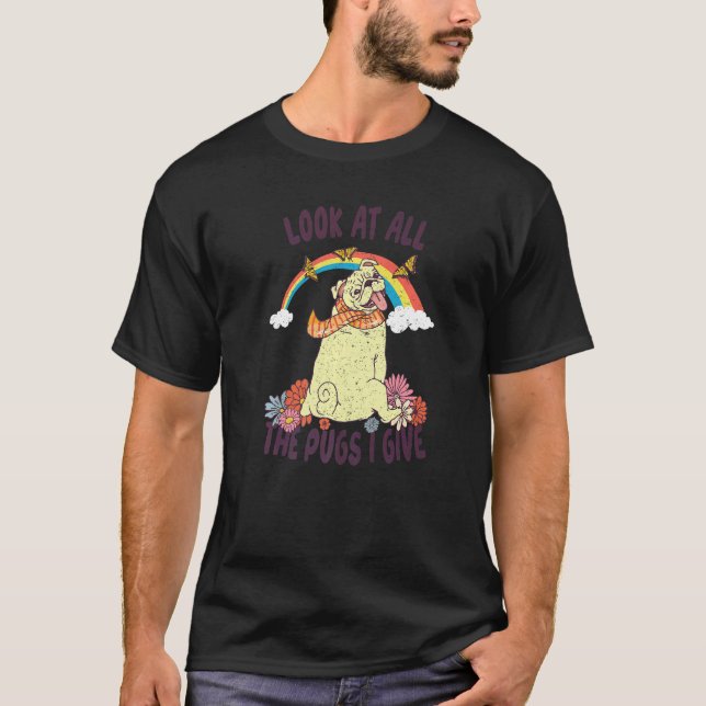 Camiseta Olhe todos os Pugs eu dou Rainbow Butterfly Flow (Frente)