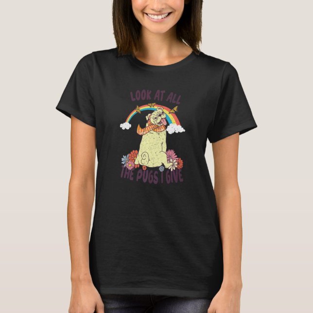 Camiseta Olhe todos os Pugs eu dou Rainbow Butterfly Flow (Frente)