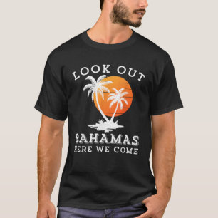 Camiseta Olhem As Bahamas Aqui Vemos Férias Familiares Fria