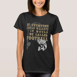 Camiseta olho-de-parede chamado futebol pesca de olho-de-p