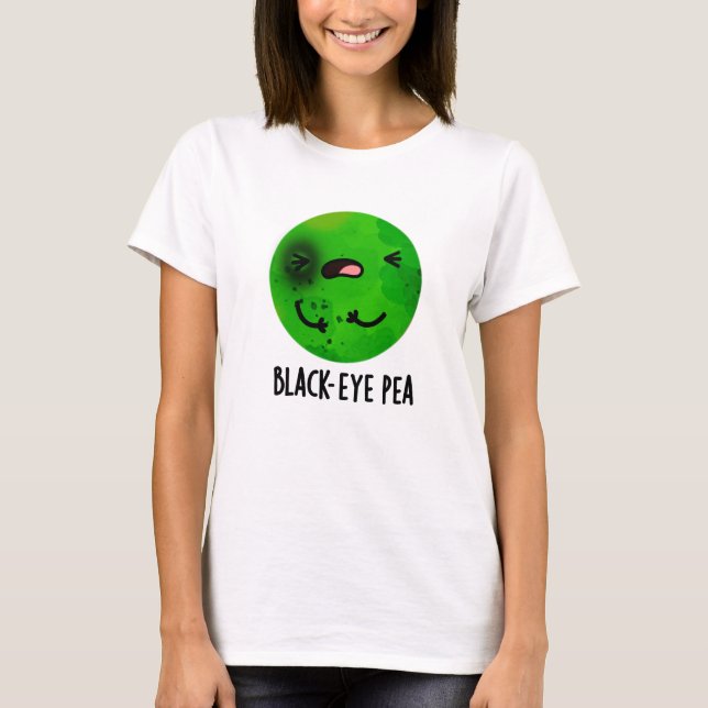 Camiseta Olho Negro Pea Engraçado Veggie Pun (Frente)