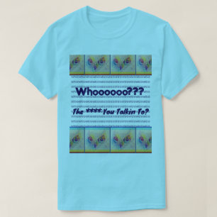 Camiseta Olhos de coruja 'Com quem você está falando?'