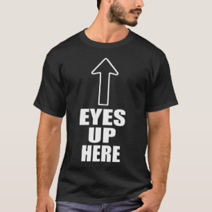 Camiseta Olhos Para Cima Aqui