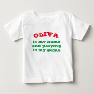 CAMISETA ***OLIVA*** É MEU NOME E "BRINCAR" É MEU JOGO