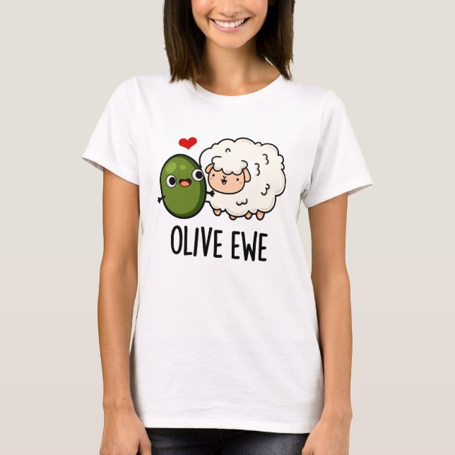 Camiseta Olive Ewe Engraçado Love Pun (Frente)