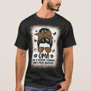 Camiseta Oma Como Uma Avó Normal Só Mais Mulheres Incríveis