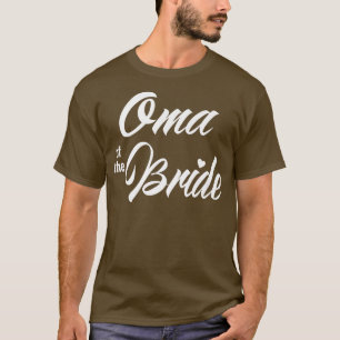 Camiseta Oma Da Festa de casamento Noiva Engraçada Bridal P