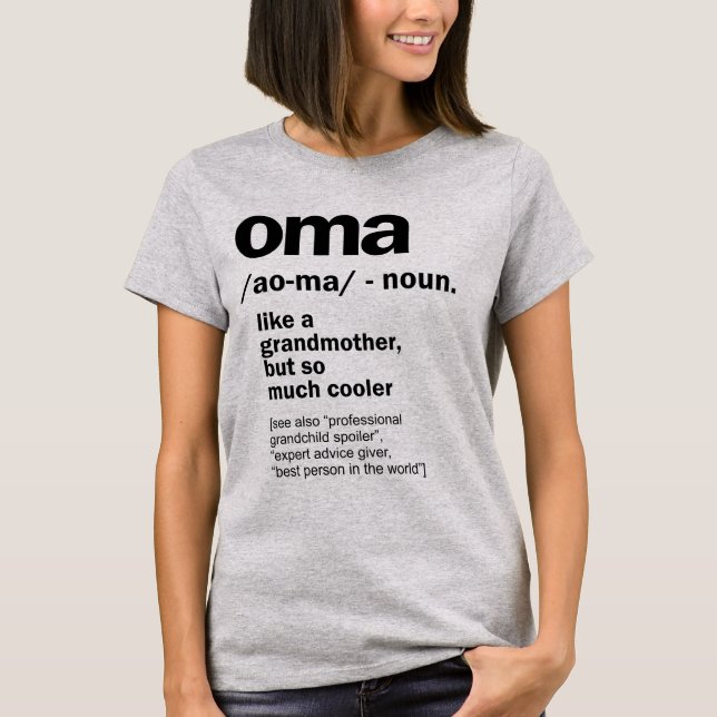 Camiseta Oma Gift Para Avó Mulheres Aniversário Dia das Mãe (Frente)