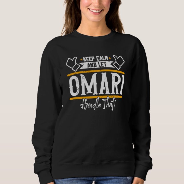 Camiseta Omari Keep Calm and let Omari handle that (Frente)