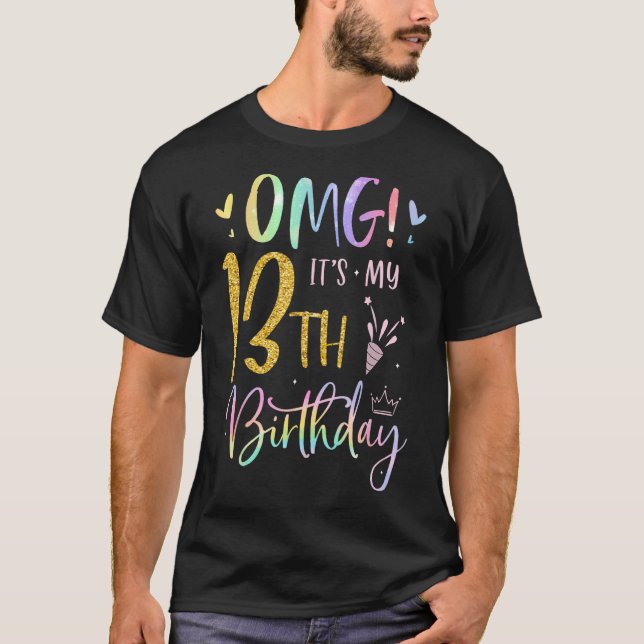 Camiseta OMG É a minha 13 de Aniversário que dá 13 (Frente)