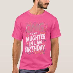Camiseta OMG é minha filha de Direito Aniversário