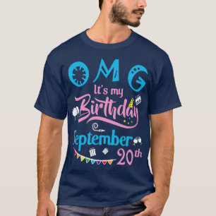 Camiseta OMG É O Meu Aniversário Em Setembro 20 Feliz Anive