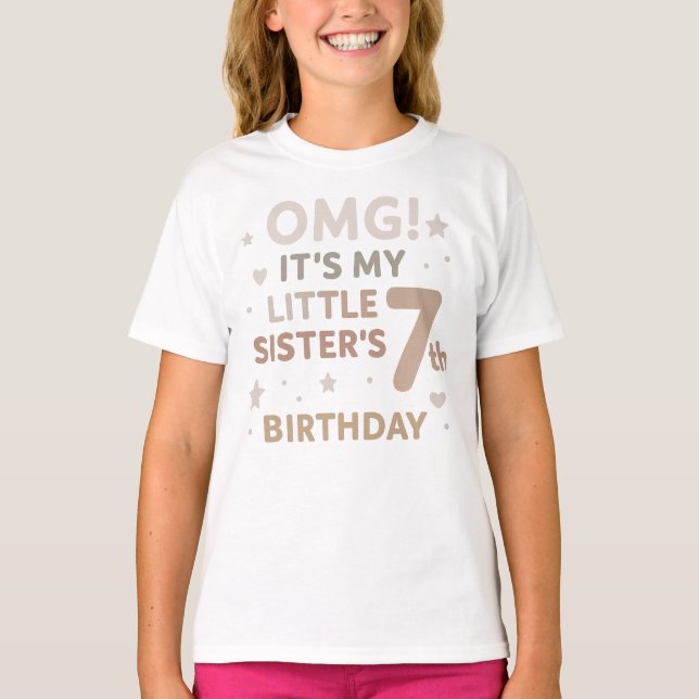 Camiseta OMG It’s My Little Sister’s 7th Birthday Party Cut (Frente)