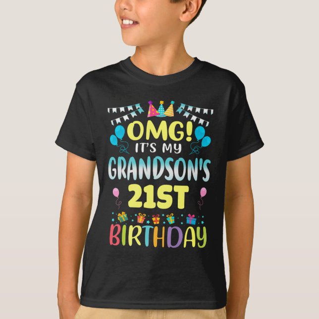 Camiseta Omg Its My Grandsons 21st Birthday Sweet 21 Years  (Frente)
