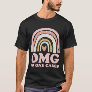 Camiseta OMG Ninguém se preocupa com arco-íris sarcástico