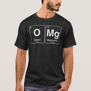 Camiseta Omg - oxigênio magnésio - presente nerd e geeky