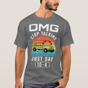 Camiseta Omg Pare De Falar Apenas Diga 1