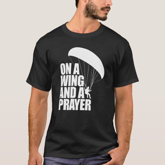 Camiseta On A Wing And A Prayer  Women Paraglider Adventure (Frente)