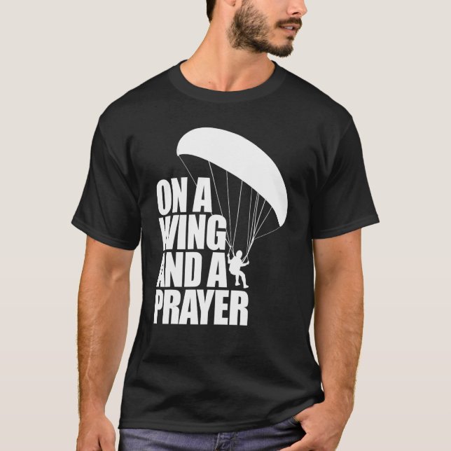 Camiseta On A Wing And A Prayer  Women Paraglider Adventure (Frente)