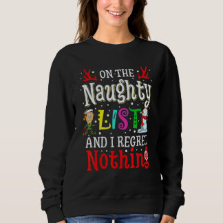 Camiseta On The Naughty List And I Regret Nothing  Xmas