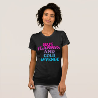 Camiseta Ondas de Calor e Vingança Fria – Perimenopausa Div