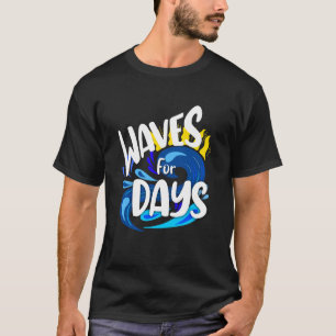 Camiseta Ondas Por Dias, Vida Na Praia, Mar Do Oceano