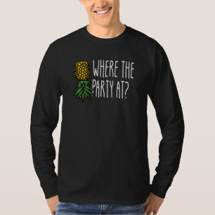 Camiseta Onde A Festa No Swinger Para Baixo O Ananás