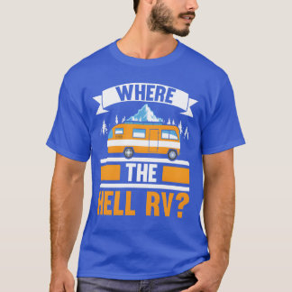 Camiseta Onde diabos RV Camper Van Camping Nature Camp vin