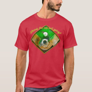 Camiseta Onde está indo a bola de pista?