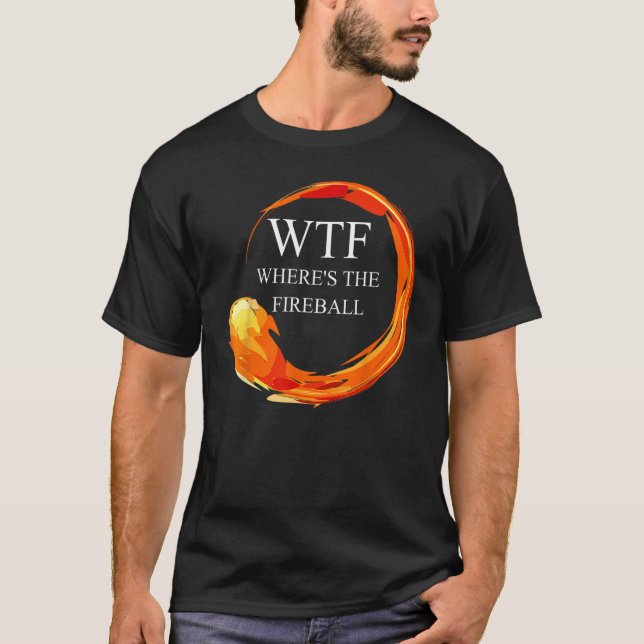 Camiseta Onde está o Fireball? (Frente)