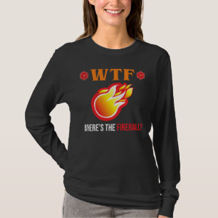 Camiseta Onde está o Fireball?