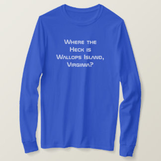 Camiseta Onde está o Heck... Personalizado