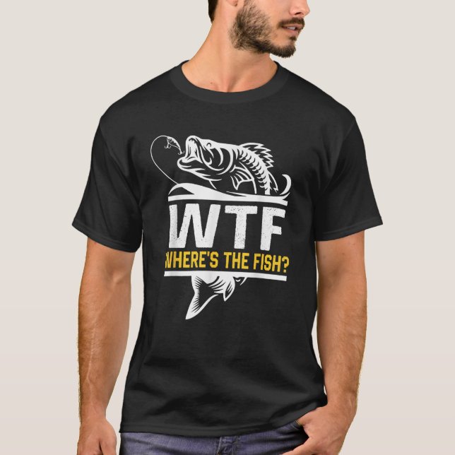 Camiseta Onde está o peixe WTF Men Engraçado Pesca T Shirt (Frente)