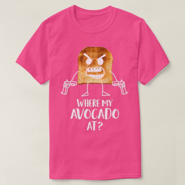 Camiseta Onde Meu Avocado No Bobo G Vegetal De Pão De Brado (Frente do Design)