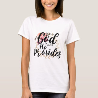 Camiseta Onde o DEUS guia que ele fornece