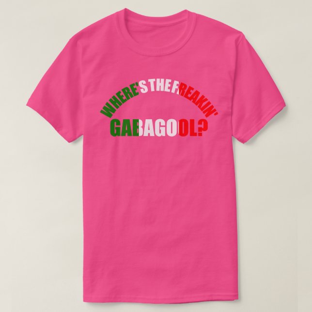 Camiseta Onde O Freakin Gabagool, O Gi Italiano, Engraçado (Frente do Design)