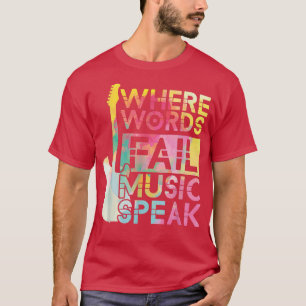 Camiseta Onde Palavras Falham Música Fala Guitarista E-G