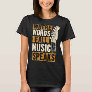Camiseta Onde Palavras Falham Música Fala Veste Música