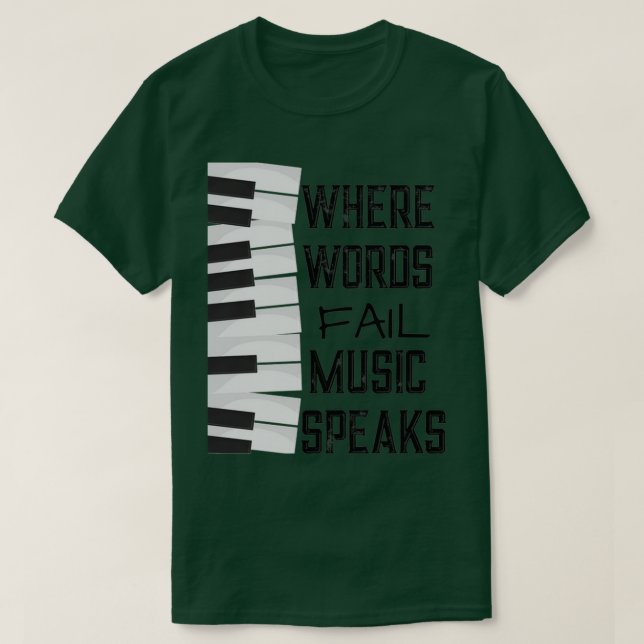 Camiseta Onde Palavras Falham Tema de Música Piano do Tecla (Frente do Design)