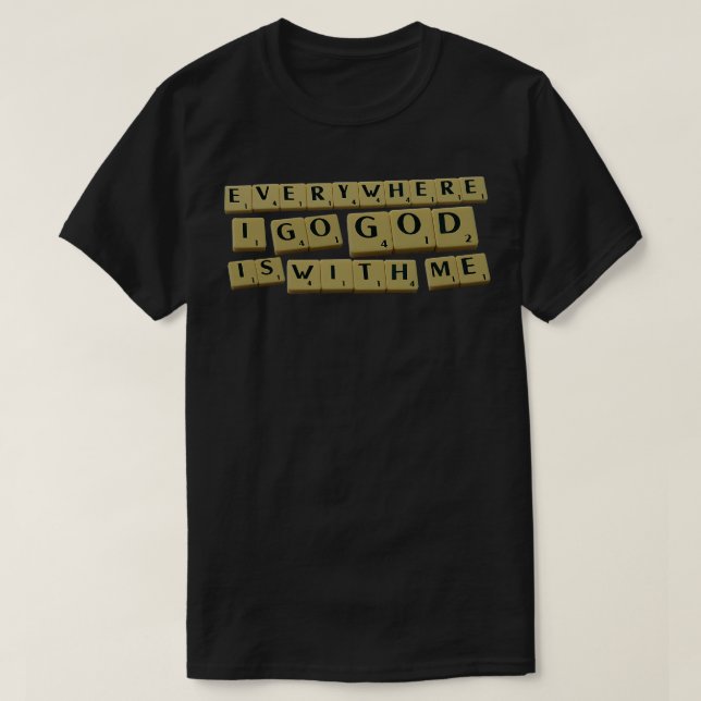 Camiseta Onde quer que eu vá deus está comigo (Frente do Design)